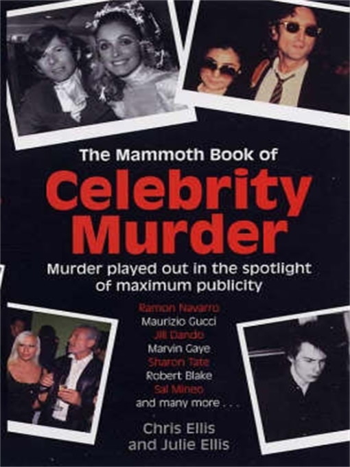 Cover image for The Mammoth Book of Celebrity Murders